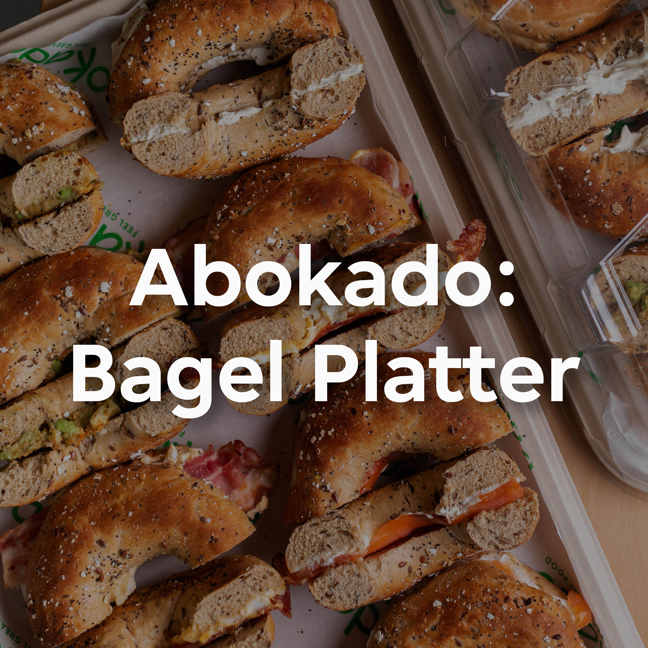 abokado bagel platter 