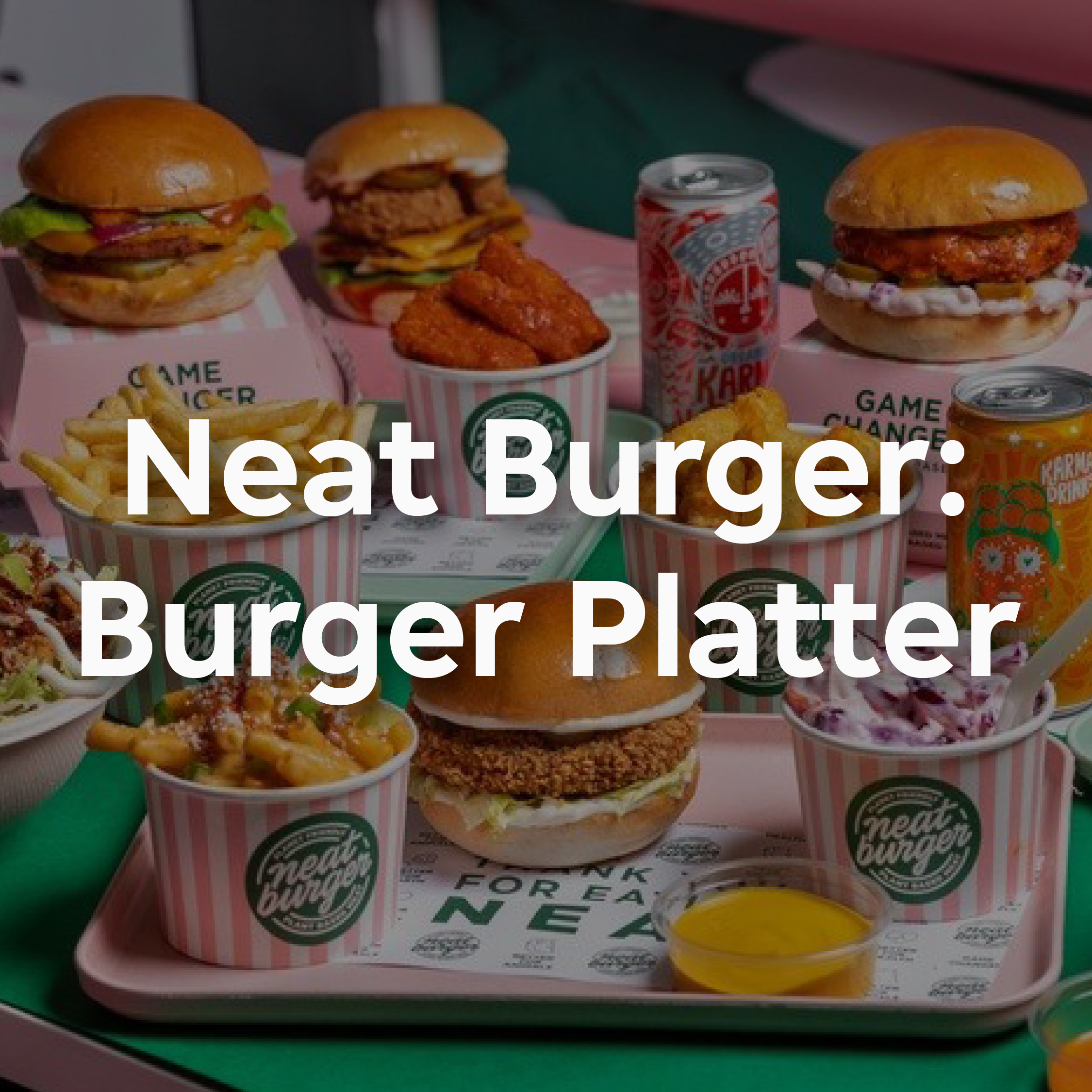 neat burger platters 