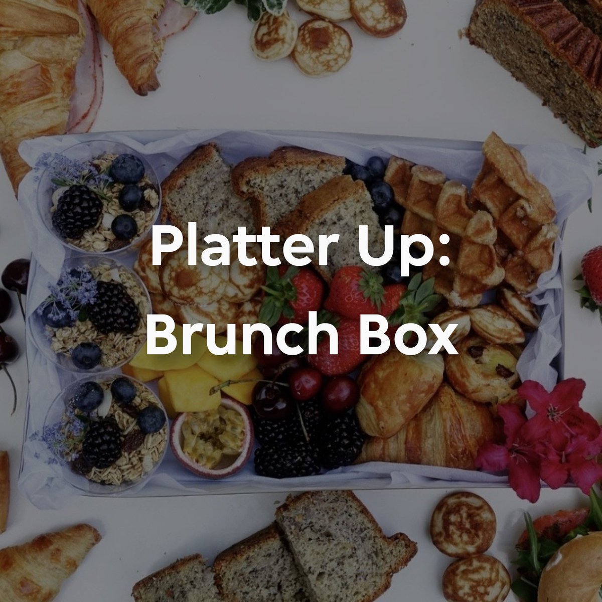 platter up brunch box email blog 