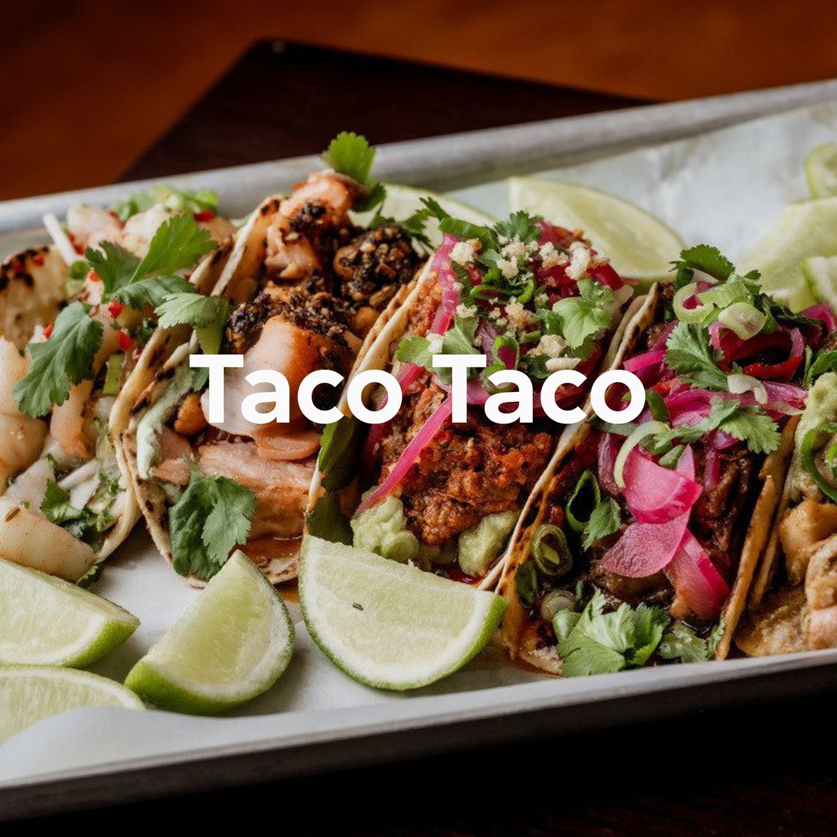 Taco Taco mexican pop-up