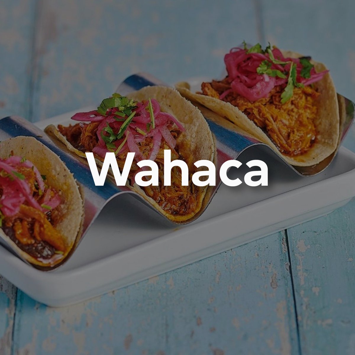 wahaca summer celebrations -1